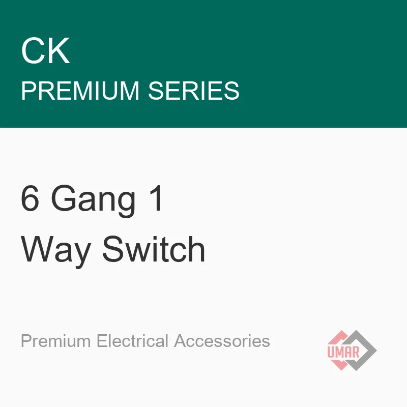 CK 6 Gang 1 Way Switch (Premium Series)