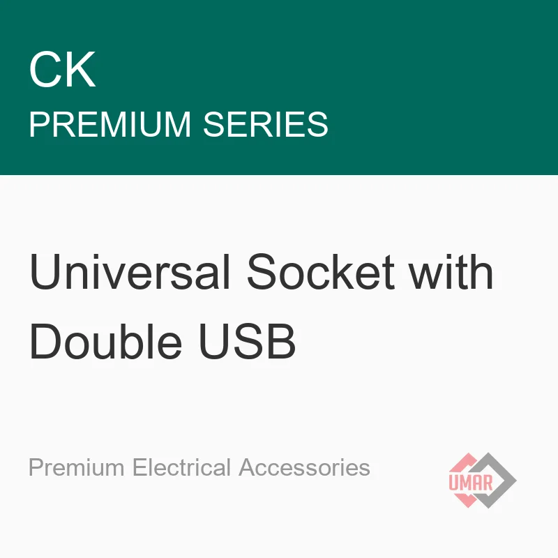 CK Universal Socket with Double USB (Premium Series)