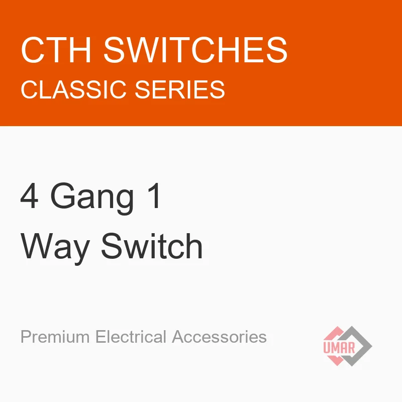 CTH Switches 4 Gang 1 Way Switch (Classic Series)