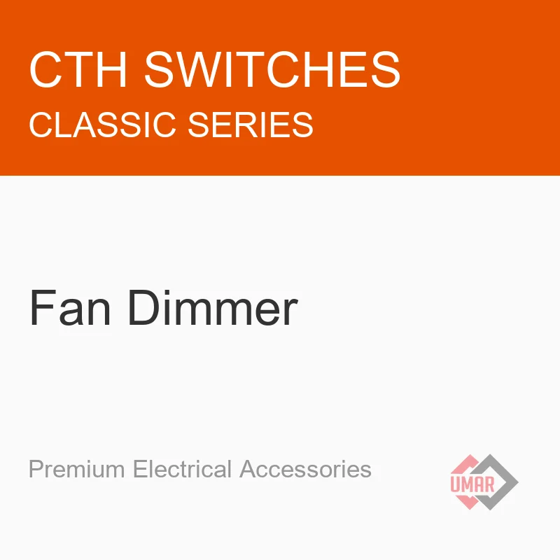 CTH Switches Fan Dimmer (Classic Series)