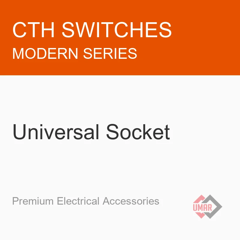 CTH Switches Universal Socket (Modern Series)