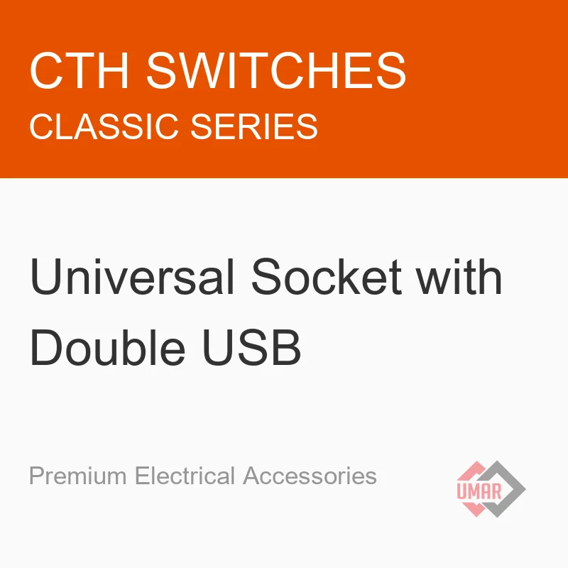 CTH Switches Universal Socket with Double USB (Classic Series)