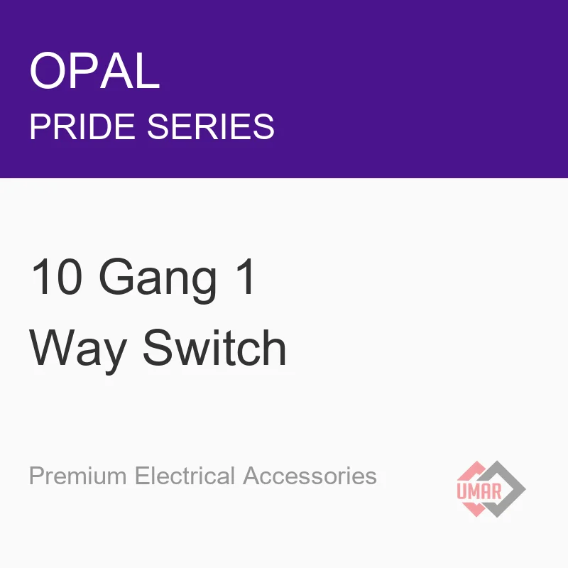 Opal 10 Gang 1 Way Switch (Pride Series)