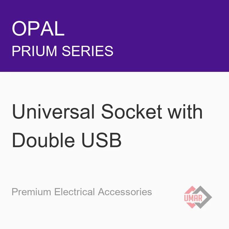 Opal Universal Socket with Double USB (Prium Series)