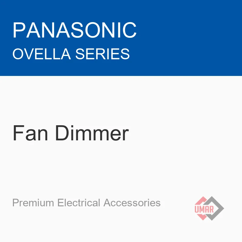 Panasonic Fan Dimmer (Ovella Series)